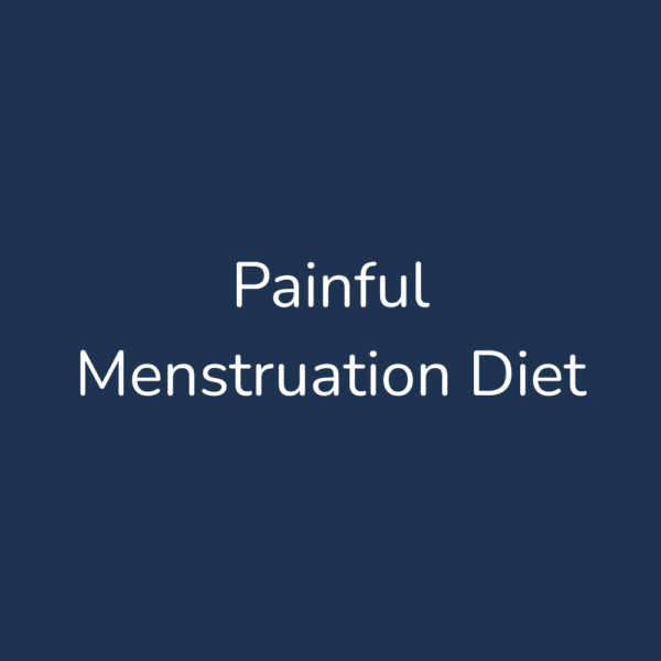 Painful Menstruation Diet
