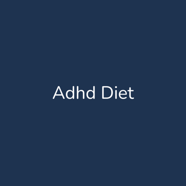 Adhd Diet